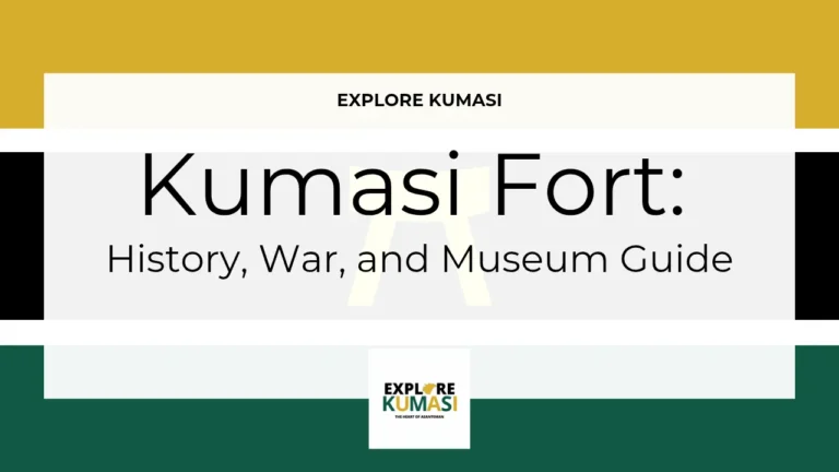 Explore Kumasi graphic banner showing the title “Kumasi Fort Museum: history, war and museum guide” with the Asanteman Ashanti flag colors and the Explore Kumasi logo.