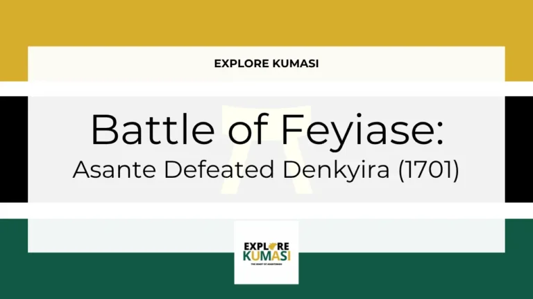Explore Kumasi graphic banner showing the title “Battle of Feyiase Asante Defeated Denkyira” with the Asanteman Ashanti flag colors and the Explore Kumasi logo.