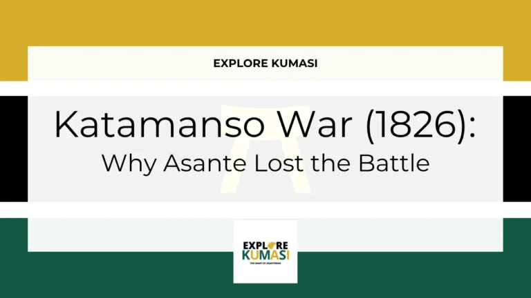 Explore Kumasi graphic banner showing the title “Katamanso War (1826) Battle of Dodowa” with the Asanteman Ashanti flag colors and the Explore Kumasi logo.